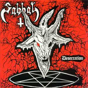 Sabbat - Desecration