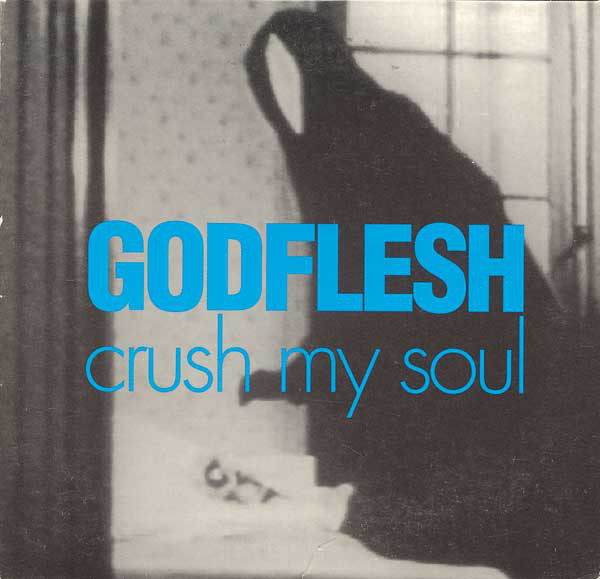 Godflesh: Crush My Soul (1995) - Recenzja