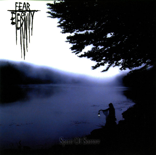Fear of Eternity - Spirit of Sorrow