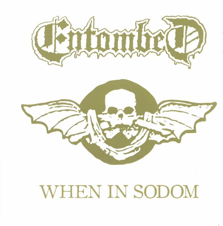 Entombed - When in Sodom