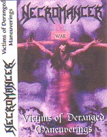 Necromancer - Victims of Deranged Maneuverings