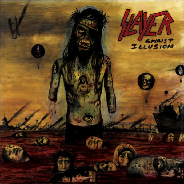 Slayer - CHRIST ILLUSION