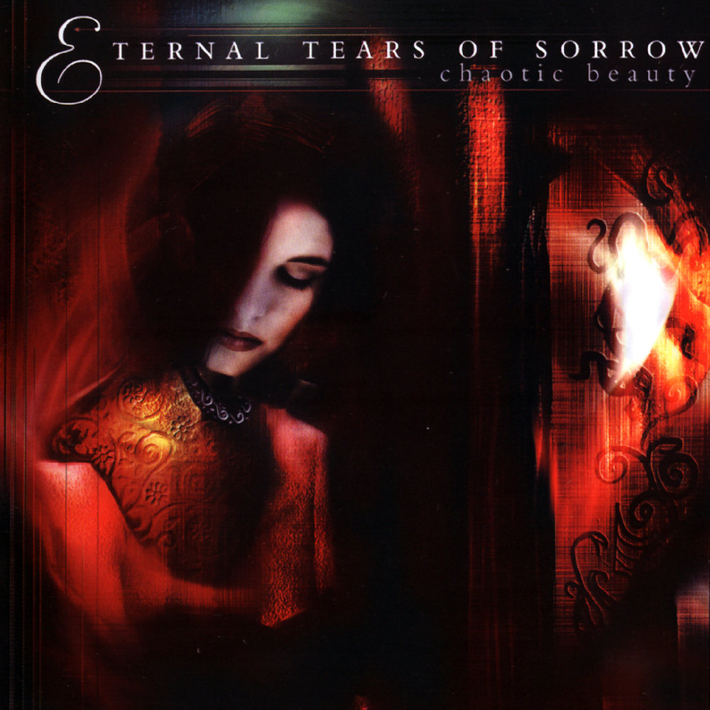 Eternal Tears of Sorrow - Chaotic Beauty