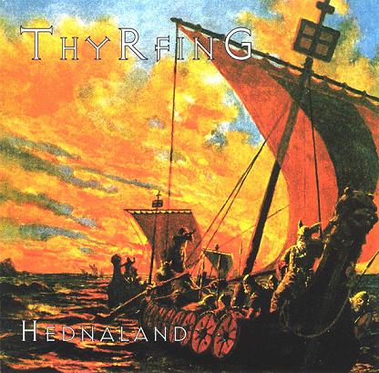 Thyrfing - Hednaland