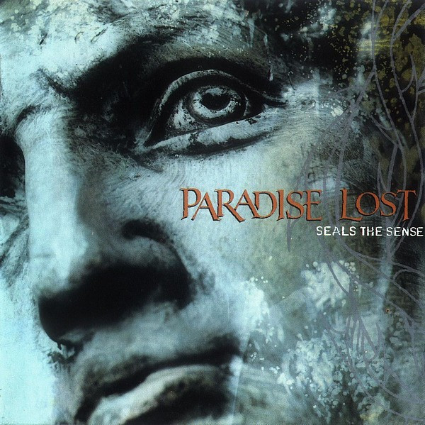 Paradise Lost Seals the Sense Paradise Lost Seals the Sense Buy from