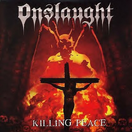 <br />Onslaught - Killing Peace