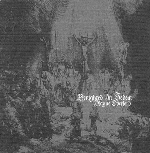 Benighted in Sodom - Plague Overlord