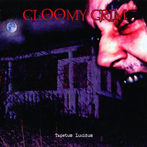 Gloomy Grim - Tapetum Lucidum