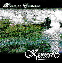 Kynesis - Breath Of Existence [demo] (2006)