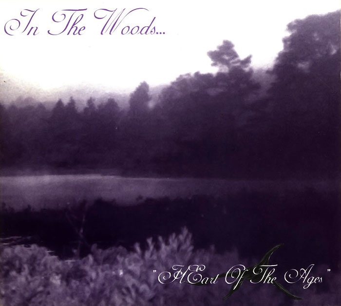 In the Woods... - HEart of the Ages