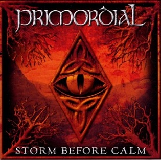 <br />Primordial - Storm Before Calm