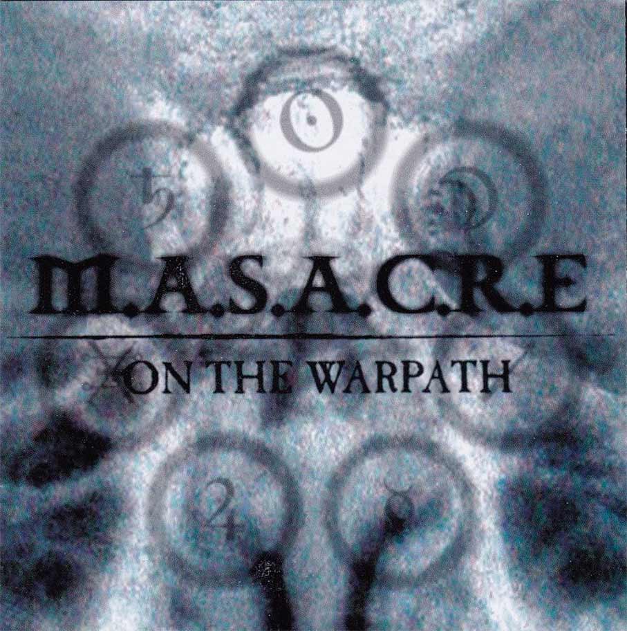 M.A.S.A.C.R.E. - On the Warpath