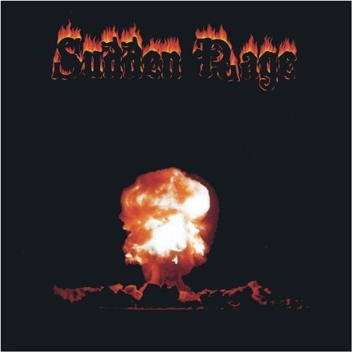 Encyclopaedia Metallum: The Metal Archives - Sudden Rage - Sudden Rage Encyclopaedia Metallum: The Metal Archives - Sudden Rage - Sudden Rage
