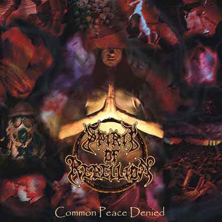 Click to zoom Spirit of Rebellion - Common Peace Denied