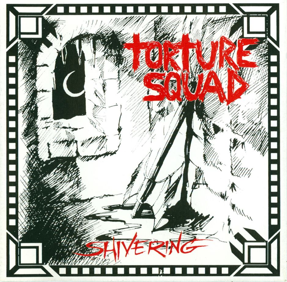 Torture Squad - Shivering