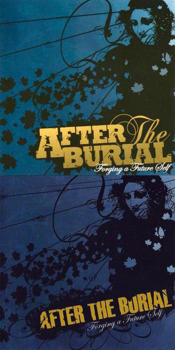 After the Burial - Forging a Future Self