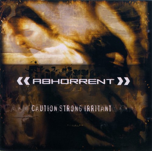 <br />Abhorrent - Caution Strong Irritant