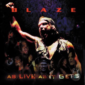 Blaze - As Live As It Gets (2003)