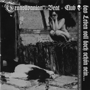 Transilvanian Beat Club - Willkommen Im Club Transilvanian Beat Club - Willkommen Im Club