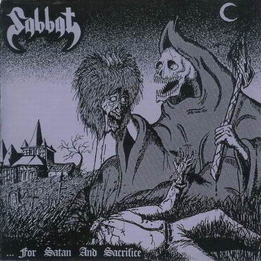Sabbat - ... for Satan and Sacrifice