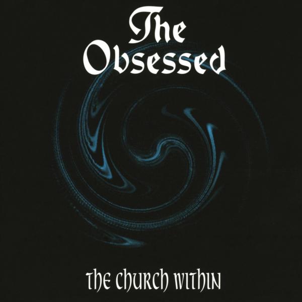 The Obsessed - The Church Within