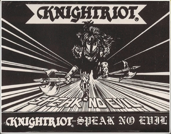 Knightriot - Speak No Evil