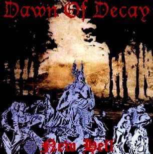 Dawn of Decay - New Hell