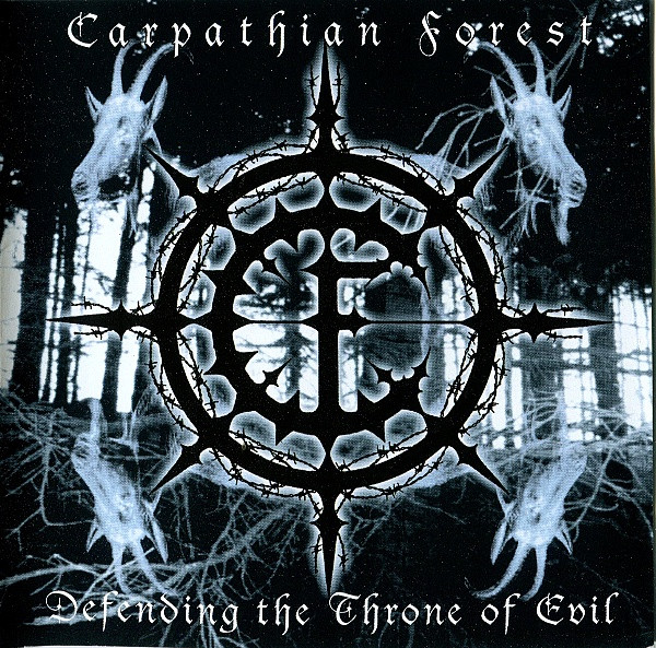 Carpathian Forest - Defending the Throne of Evil