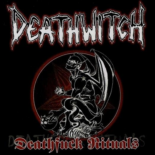 Deathwitch - Deathfuck Rituals