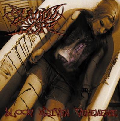 BLOODY GORE - Blood Driven Vehemence EP (2002)