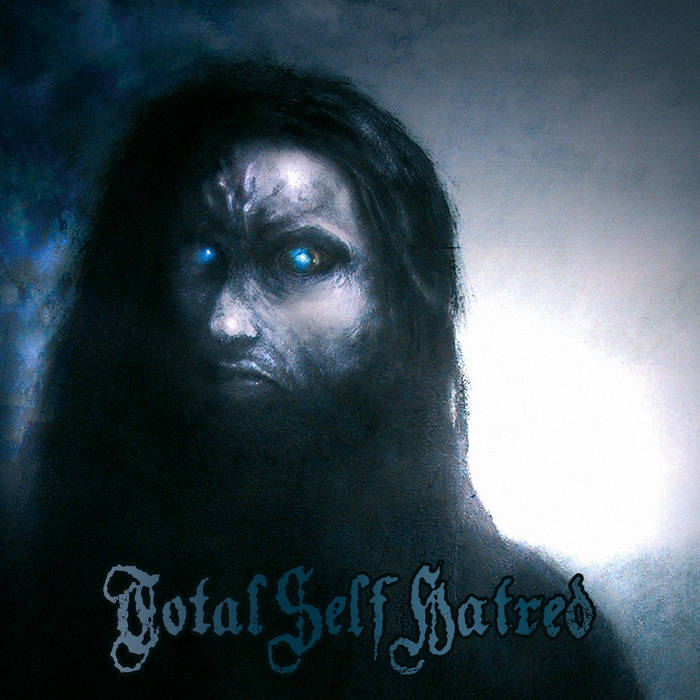 Totalselfhatred - Totalselfhatred