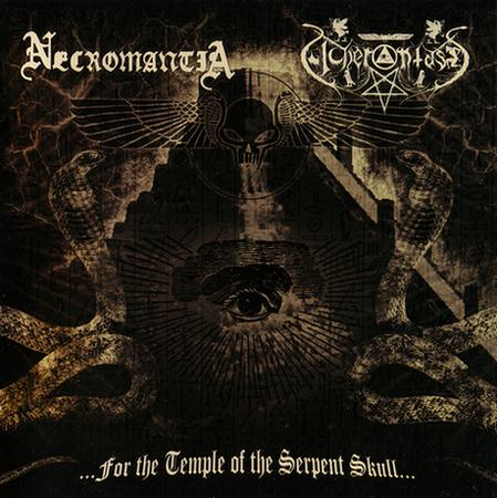 Necromantia / Acherontas - …for the Temple of the Serpent Skull...
