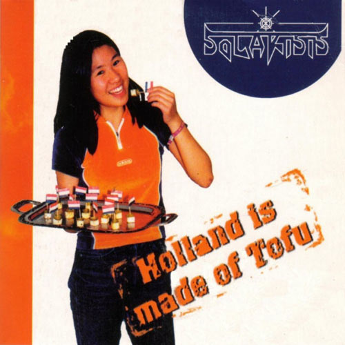 Solarisis - Holland Is Made of Tofu