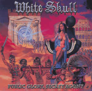 White Skull - Public Glory Secret Agony