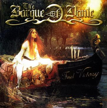 The Barque Of Dante - Final Victory (2009)