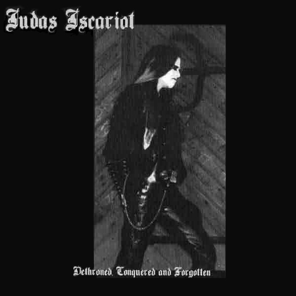 Judas Iscariot - Dethroned, Conquered and Forgotten