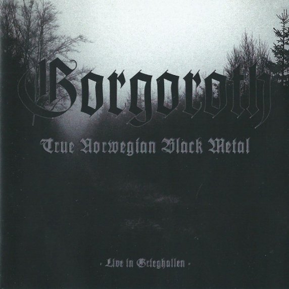 Gorgoroth - True Norwegian Black Metal - Live in Grieghallen