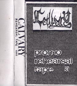 Calvary - Promo Rehearsal Tape 93