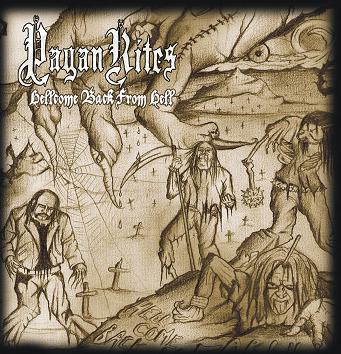 Pagan Rites - Hellcome Back from Hell