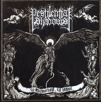 Pestilential Shadows - In Memoriam, Ill Omen