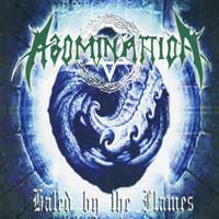 <br />Abominattion - Hated by the Flames
