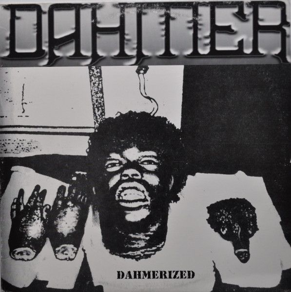 Dahmer - Dahmerized Dahmer - Dahmerized