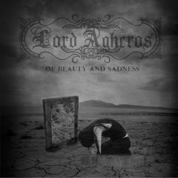 Lord Agheros - Of Beauty and Sadness