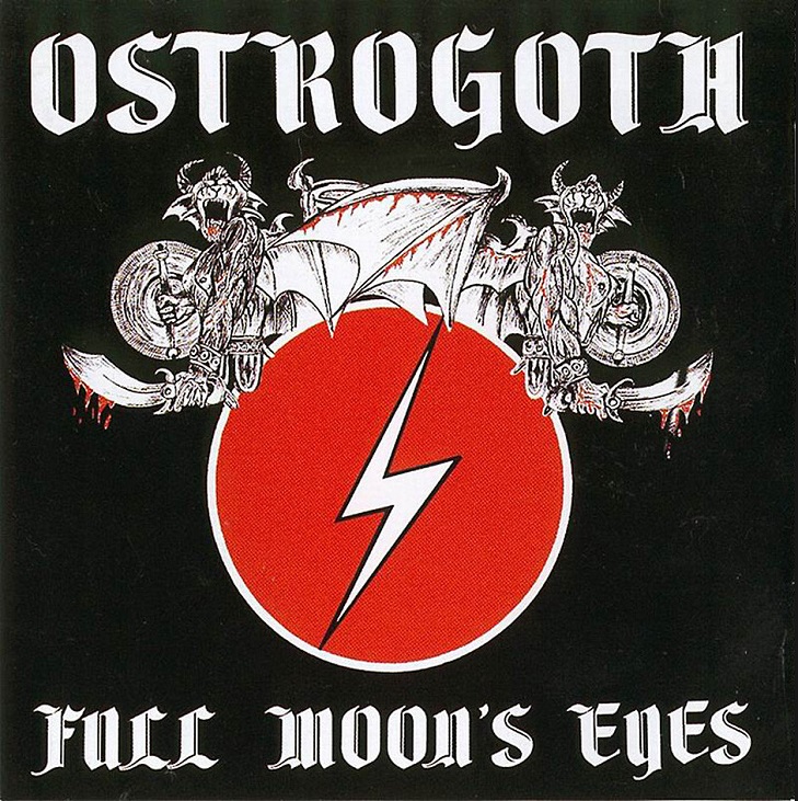 Ostrogoth - Full Moon's Eyes