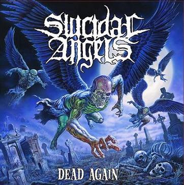 Suicidal Angels - Dead Again R$ 35,00