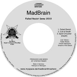 MadBrain - Failed Resist