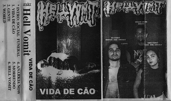 Hell Vomit - Vida De Cão