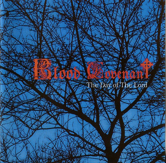 Click to zoom Blood Covenant - The Day of Lord