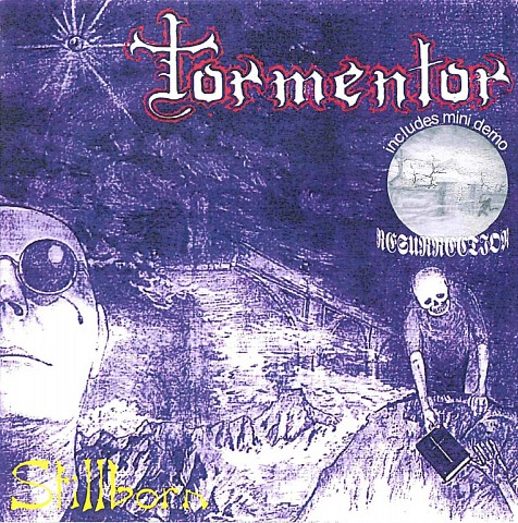 Tormentor - Still born