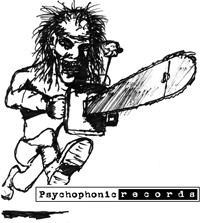 Click to zoom Psychophonic Records